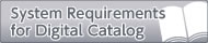 System Requirements for Digital Catalog