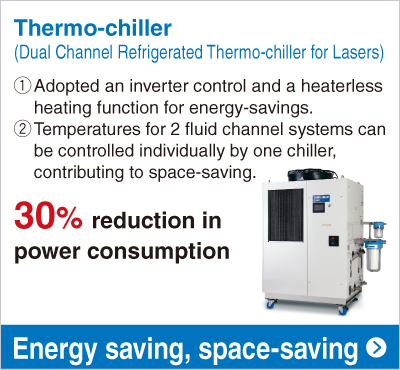 Thermo-chiller 30% reduction in power consumption