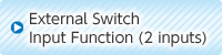 External switch input function