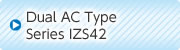 Dual AC type IZS42 Series