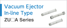 Vacuum Ejector Series ZUA