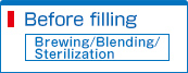 Brewing/Blending/Sterilization