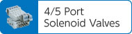 4⁄5 Port Solenoid Valves 