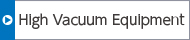 High Vacuum Equipment